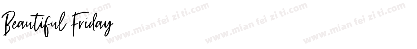 Beautiful Friday 02字体转换